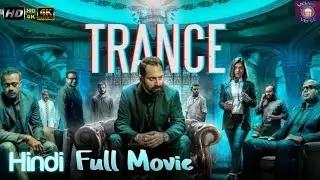 Trance(2020) Fahad Faasil full HD movie in hindi. Fahad Faasil new movie