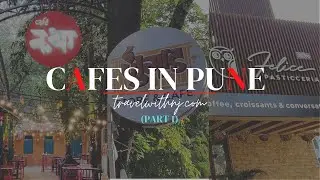 Cafes in Pune - Part 1 | Beautiful Cafes