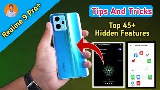 Realme 9 Pro+ Top 45+ Tips And Tricks , Best Hidden Feature in Realme 9 Pro+ , Smart Feature Setting