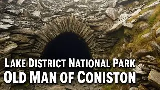 England 🏴󠁧󠁢󠁥󠁮󠁧󠁿: Lake District Hikes | Old Man of Coniston 
