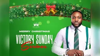 VICTORY SUNDAY SERVICE || PROPHET ERIC BOAHEN UCHE || 28TH DECEMBER 2025.