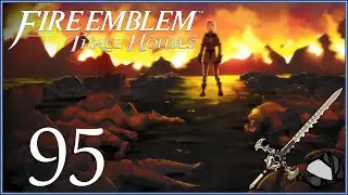 Painful Memories - H/Cl ~ Blue Lions Part 95 - Fire Emblem Three Houses