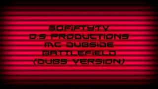 Battlefield (Mc Dubside Version).mp4