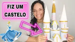 DIY - COMO FAZER CASTELO DE PRINCESA / Cinderela