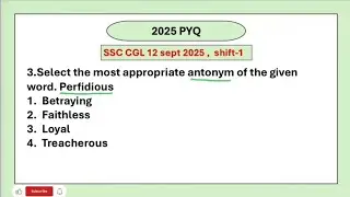 Antonyms of PERFIDIOUS || 12 September Shift-1 |2025 pyq | Target SSC CGL 2026 