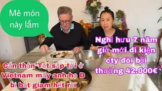 Bắp cải xào bơ/nghỉ hưu 7năm đi kiện cty cũ/cẩn thận Tết mấy anh họ nhà D bị bắt giam rồi/cuộc sống 
