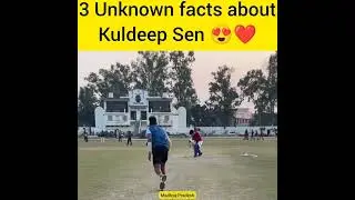 3 Unknown facts about Kuldeep Sen 😍❤#youtubeshorts #shorts #kuldeepsen #cricketpawri #cricketlover