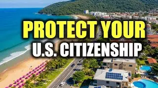 Retirees Abroad Beware: Essential Tips to Hold On to Your U.S. Citizenship