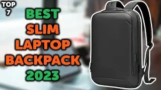 7 Best Slim Laptop Backpack 2023 | Top 7 Slim Laptop Backpacks for Macbooks, Laptops, Tablets