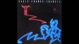 Paris France Transit -  Full album (1982)