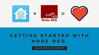 Getting started with Node-RED for Home Assisatnt