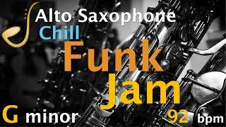 Alto Saxophone Chill Funk Backing Track Jam G minor Improvisation