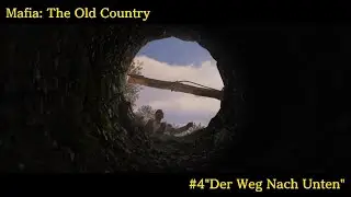 Mafia: The Old Country #4