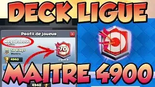 PASSE LIGUE MAITRE (4900 TR) AVEC LE DECK DU PRO PLAYER MEGABABOUU !! - Clash Royale -