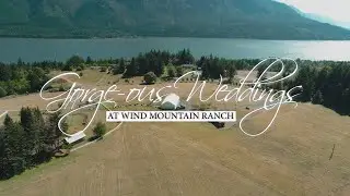 Weddings at Wind Mountain Ranch | Portland Event Films