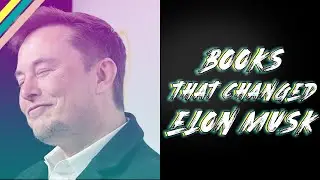 Books That Made Elon Musk A Tech Mastermind!