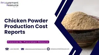 Chicken Powder Production Cost Analysis Report