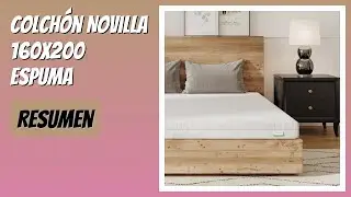 RESE&Ntilde;A (2025) : Colch&oacute;n Novilla 160x200 Espuma. DETALLES