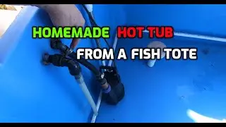 Homemade Hot Tub Made from a Fish Tote