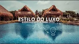 Estio Do Luxo - Hwmx Style - @newhaze.official (NewHaze)
