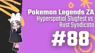 Pokemon Legends Z-A 88 (Mega Dimension DLC): Hyperspatial Slugfest vs Rust Syndicate