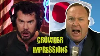 Crowder IMPRESSIONS! Japanese Alex Jones! | Louder With Crowder
