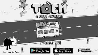 TOEM A Photo Adventure - Global Mobile Launch Trailer!