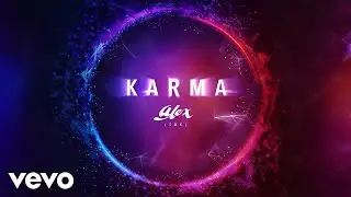 Alex (T.O.K) - Karma (Official Audio)