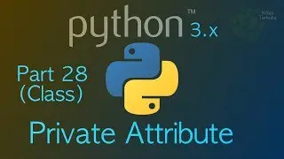 Belajar Python #28 - Private Attribute