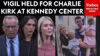 RFK Jr., Karoline Leavitt, Tulsi Gabbard, And More Honor Charlie Kirk At Kennedy Center Memorial