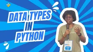 Data Types in Python - Python Tutorial for Beginners
