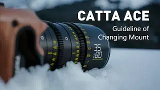 Catta Ace丨Guideline for Changing Mount PL/EF/LPL