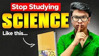 Class 10th🔥 How to study SCIENCE for 95% in Board exams?