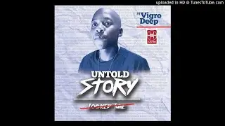 Vigro Deep - Untold Stories (Pheli Bass Mix)