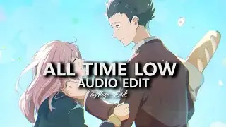 all time low - jon bellion [edit audio]