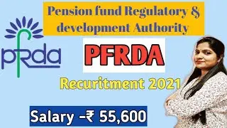 PFRDA Recruitment2021| Pension Fund Regulatory and Development Authority 2021| Assistant Manager job