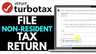 How to File Non Resident Tax Return in Turbotax 2025 (FULL GUIDE)