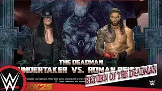 WWE 2K25 Return Of The Deadman - Undertaker VS Roman Reigns