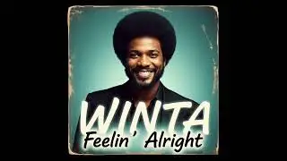 Winta - Feelin' Alright