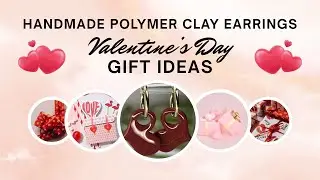 Valentines Day Gift Ideas | Polymer Clay Earrings