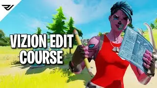 Vizion Edit Course Competition | Join A Fortnite Clan