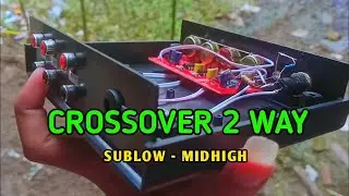 Test Sebelum Kirim Crossover Aktif 2 way sublow dan midhigh buat sound miniatur