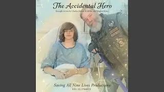 The Accidental Hero C (Alternate Extended Version with Afterword)