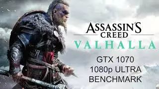 Assassins Creed Valhalla |  1080p | GTX 1070 | ULTRA BENCHMARK