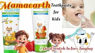 MAMAEARTH TOOTHPASTE FOR KIDS || Honest review ￼||Thesheetalsingh