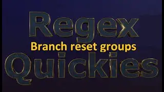 Branch reset groups - capture different patterns into same groups