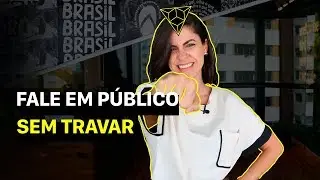 4 DICAS PARA NÃO TRAVAR NA HORA DE FALAR EM PÚBLICO | Conquer