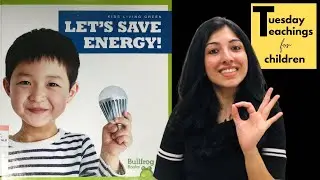 Let's read SAVE ENERGY | Teachings for Children