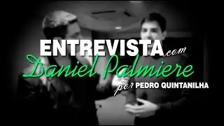 Daniel Palmieri e Pedro Quintanilha - Mentalidade Empreendedora #62