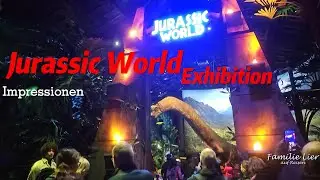 Impressionen Jurassic World Exhibition Berlin